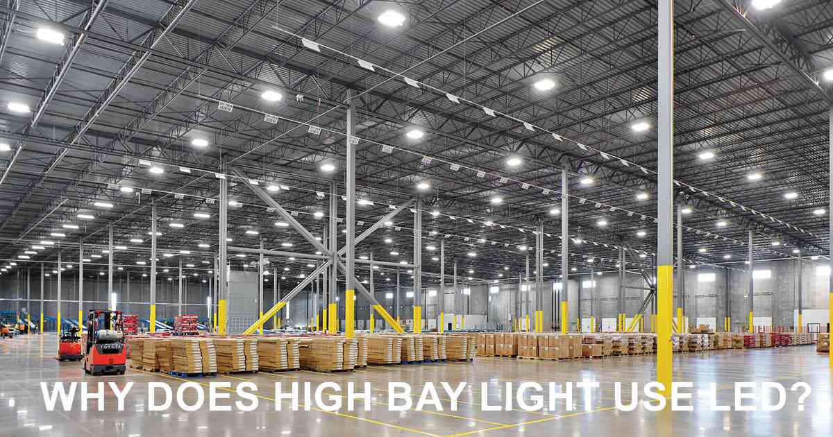 Why Does High Bay Light Use LED?cid=314