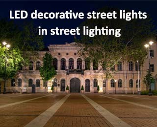 LED Decorative Street Lights in Street Lighting